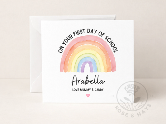 On Your First Day of School Rainbow Card