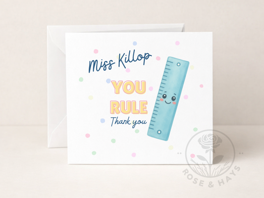 Personalised Teacher You Rule Thank You Card