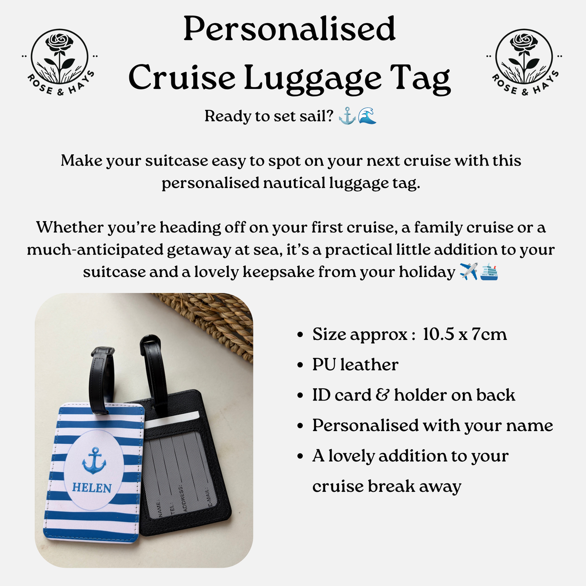 Personalised Cruise Luggage Tag product listing graphic from Rose & Nae. The image features a text-heavy layout explaining the product's use and features, alongside a photo of two luggage tags: one navy and white striped with a blue circular logo containing the name 'HELEN', and one black PU leather tag.